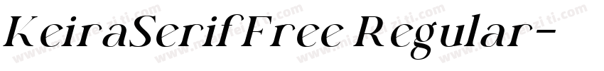 KeiraSerifFree Regular字体转换